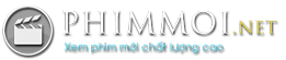 Phimmoi - Phimmoichill | Xem Phim Mới HD Vietsub Thuyết Minh Nhanh Nhất | Kho Phim Hay Online Miễn Phí