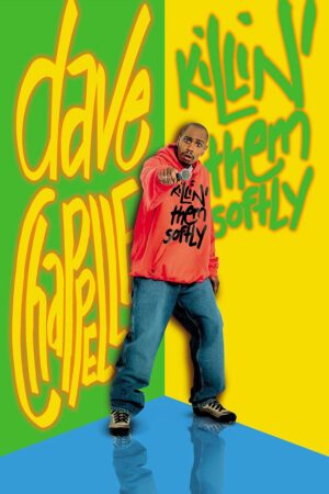 Dave Chaplelle: Tiếng Cười Nhẹ Nhàng Dave Chaplelle: Tiếng Cười Nhẹ Nhàng